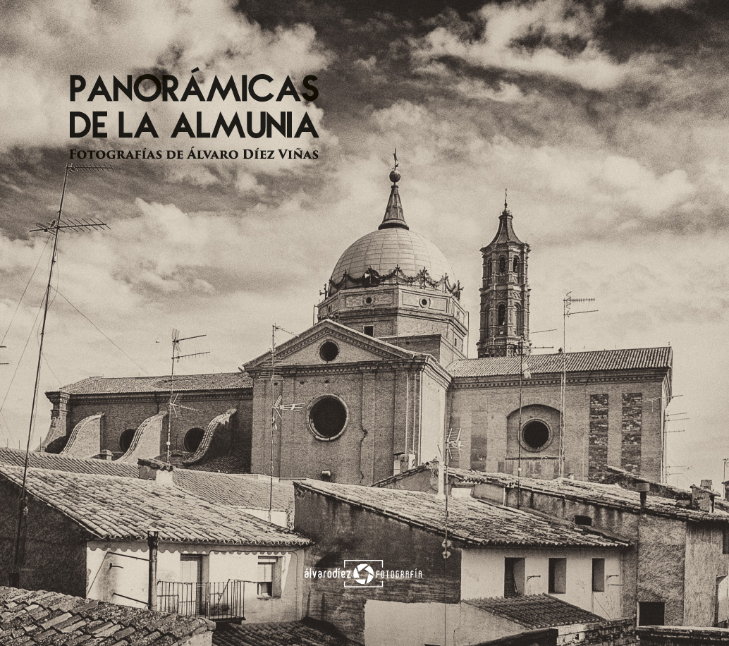 Panorámicas de La Almunia - Fotografías de Álvaro Díez